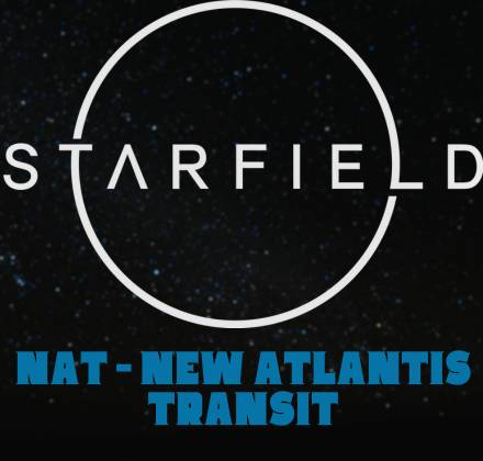 NAT NEW ATLANTIS TRANSIT Starfield Location